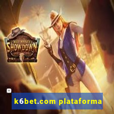 k6bet.com plataforma